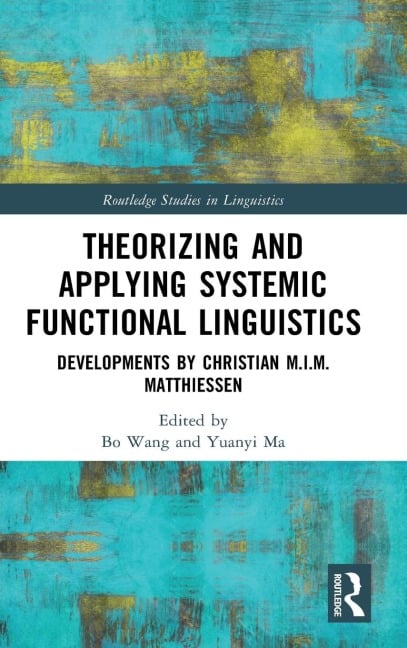 Theorizing and Applying Systemic Functional Linguistics - 