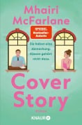 Cover-Bild zum Titel 'Cover Story. Sie haben eine Abmachung - Küssen gehört nicht dazu' von 'Mhairi McFarlane'