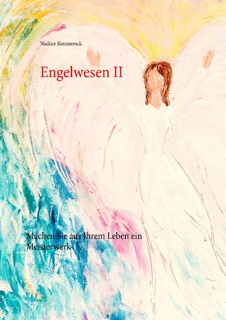 Engelwesen II - Nadine Simmerock