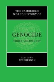 The Cambridge World History of Genocide 3 Volume Hardback Set - 