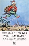 Die Märchen des Wilhelm Hauff - Wilhelm Hauff