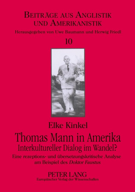 Thomas Mann in Amerika- Interkultureller Dialog im Wandel? - Elke Kinkel