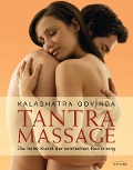 Cover-Bild zum Titel 'Tantra Massage' von 'Kalashatra Govinda'