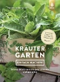 Cover-Bild zum Titel 'Kräutergarten - einfach machen!' von 'Christine Weidenweber'