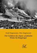Cover-Bild zum Titel 'Die Gefahren der Alpen : praktische Winke für Bergsteiger' von 'Emil Zsigmondy'