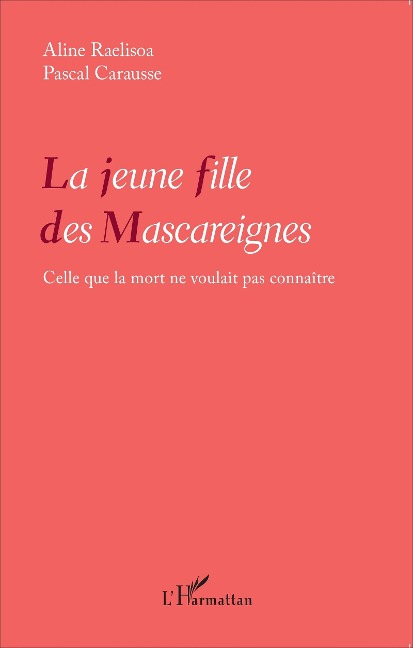 La jeune fille des Mascareignes - Carausse, Raelisoa