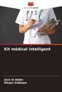 Cover-Bild zum Titel 'Kit médical intelligent' von 'Zain Ui Abdin, Waqas Siddique'