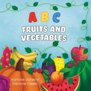 Cover-Bild zum Titel 'ABC Finding Fruits & Veggies' von 'Adriane Doherty'