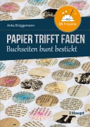 Cover-Bild zum Titel 'Papier trifft Faden' von 'Anka Brüggemann'