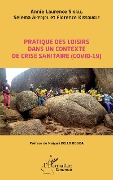 Cover-Bild zum Titel 'Pratique des loisirs dans un contexte de crise sanitaire (COVID-19)' von 'Sikali, Akedjol, Kissougle'