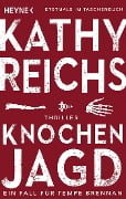 Cover-Bild zum Titel 'Knochenjagd' von 'Kathy Reichs'