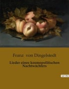 Cover-Bild zum Titel 'Lieder eines kosmopolitischen Nachtwächters' von 'Franz Von Dingelstedt'