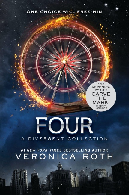Four: A Divergent Collection - Veronica Roth