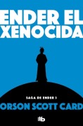 Cover-Bild zum Titel 'Ender El Xenocida / Xenocide' von 'Orson Scott Card'