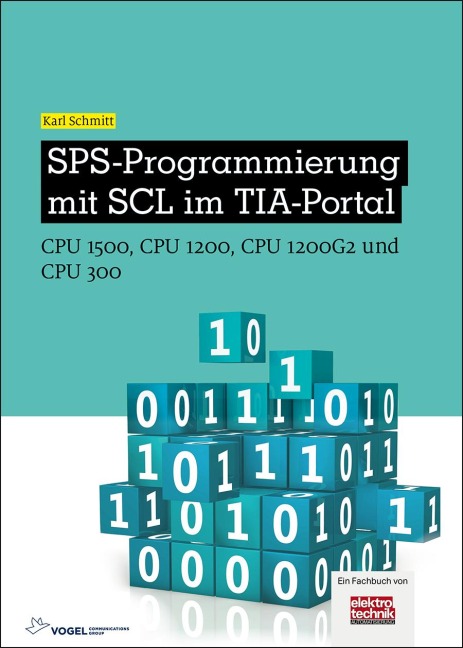 SPS-Programmierung mit SCL im TIA-Portal - Karl Schmitt
