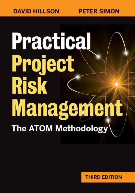 Practical Project Risk Management, Third Edition - David Hillson, Peter Simon