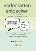 Redensarten entdecken - Monja Reichert