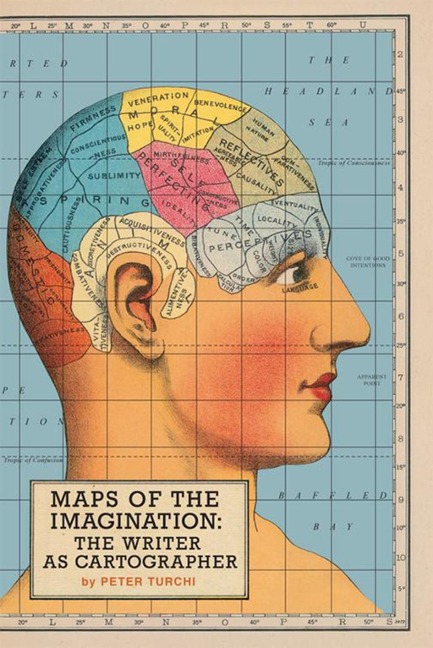 Maps of the Imagination - Peter Turchi