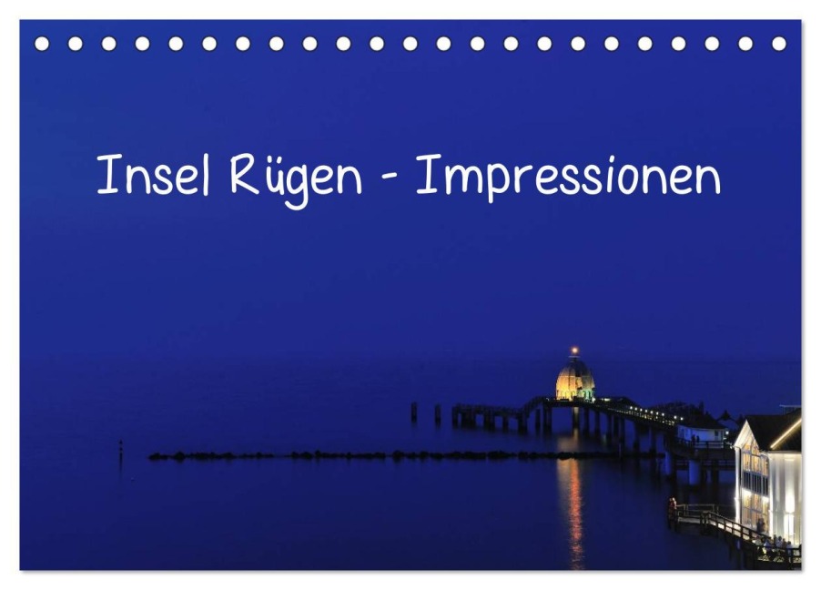Insel Rügen - Impressionen (Tischkalender 2026 DIN A5 quer), CALVENDO Monatskalender - Friedrich Pries