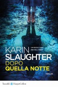Cover-Bild zum Titel 'Dopo quella notte' von 'Karin Slaughter'