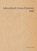 Cover-Bild zum Titel 'Adressbuch Gross-Potsdam 1949' von ''