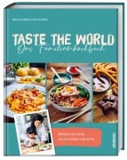 Cover-Bild zum Titel 'Taste the World Das Familienkochbuch' von 'Maria Lindboe, Tore Lindboe'