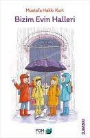 Bizim Evin Halleri - Mustafa Hakki Kurt