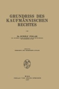 Cover-Bild zum Titel 'Grundriss des Kaufmännischen Rechtes' von 'Rudolf Pollak'