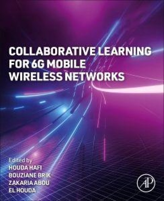 Collaborative Learning for 6g Mobile Wireless Networks - 