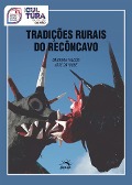 Tradições Rurais do Recôncavo - Bárbara Falcón, José Dayubbe