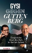 Gysi gegen Guttenberg - Karl-Theodor zu Guttenberg, Gregor Gysi
