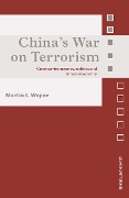 Cover-Bild zum Titel 'China's War on Terrorism' von 'Martin I. Wayne'