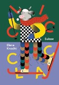 Cover-Bild zum Titel 'Clic Clac Suisse' von 'Elena Knecht'