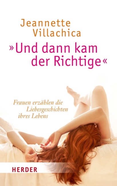 "Und dann kam der Richtige" - Jeannette Villachica
