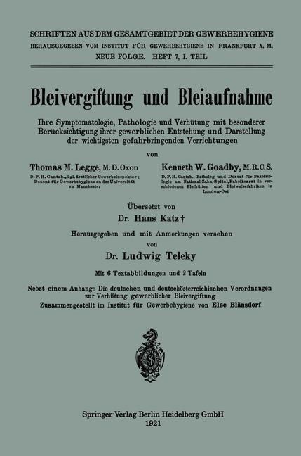 Bleivergiftung und Bleiaufnahme - Thomas Morison Legge, Kenneth Weldon Goadby, Hans Katz, Ludwig Teleky