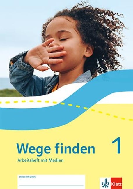 Wege finden 1. Ausgabe Sachsen, Sachsen-Anhalt, Thüringen und Rheinland-Pfalz - 