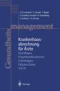 Cover-Bild zum Titel 'Krankenhausabrechnung für Ärzte' von 'H. D. Scheinert, Christoph Straub, T. Riegel, H. Schmitz, K. Schmolling'