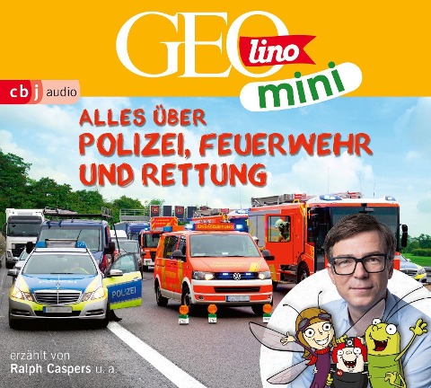 GEOLINO MINI: Alles über Polizei, Feuerwehr und Rettung - Eva Dax, Heiko Kammerhoff, Oliver Versch, Roland Griem, Jana Ronte-Versch