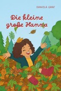 Cover-Bild zum Titel 'Die kleine große Hanna' von 'Daniela Graf'