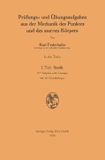 Cover-Bild zum Titel 'Prüfungs- und Übungsaufgaben aus der Mechanik des Punktes und des starren Körpers' von 'Karl Federhofer'