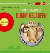 Cover-Bild zum Titel 'Dumm gelaufen' von 'Moritz Matthies'
