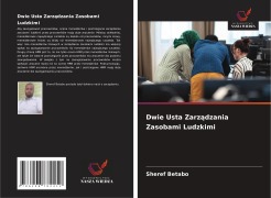 Cover-Bild zum Titel 'Dwie Usta Zarz¿dzania Zasobami Ludzkimi' von 'Sheref Betabo'