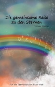 Cover-Bild zum Titel 'Die gemeinsame Reise zu den Sternen' von 'Viviane Mathes'