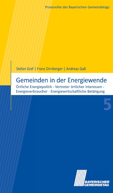 Gemeinden in der Energiewende - Stefan Graf, Franz Dirnberger, Andreas Gaß