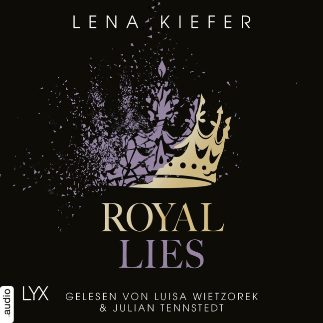 Royal Lies - Royal Heist, Teil 3 - Lena Kiefer