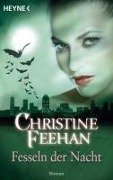 Cover-Bild zum Titel 'Fesseln der Nacht' von 'Christine Feehan'
