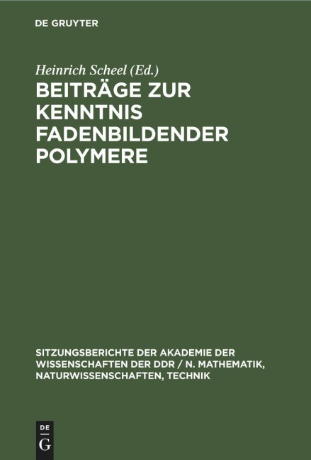 Beiträge zur Kenntnis fadenbildender Polymere - 