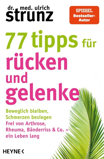 77 Tipps für Rücken und Gelenke - Ulrich Strunz