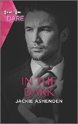 Cover-Bild zum Titel 'In the Dark' von 'Jackie Ashenden'