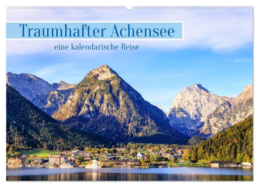 Traumhafter Achensee - eine kalendarische Reise (Wandkalender 2026 DIN A2 quer), CALVENDO Monatskalender - Thomas Rosier (Videografic)
